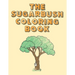 The Sugarbush Coloring Book: Ojibwe Traditions Coloring Book Series