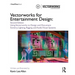 Vectorworks for Entertainment Design: Using Vectorworks to Design and Document Scenery, Lighting, Rigging and Audio Visual Systems