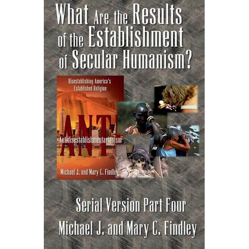 What Are the Results of the Establishment of Secular Humanism?
