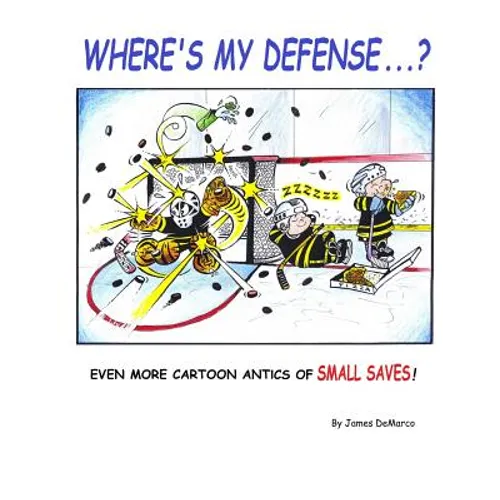 Where's My Defense?: Even more cartoon antics of Small Saves!