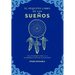 Pequeño Libro de Los Sueños, El