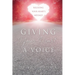 Giving Your Heart a Voice: Releasing Your Heart's Message