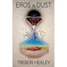 Eros & Dust
