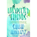 Unexpected Friends