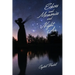 Echoes and Memories and Night Air