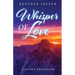 Whisper of Love: A Divine Encounter