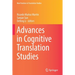 Advances in Cognitive Translation Studies