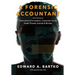 A Forensic Accountant: Short Stories of International Corruption, Corporate Fraud, Death Threats, Suicide, and Murder