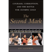 The Second Mark: Courage, Corruption, and the Battle for Olympic Gold