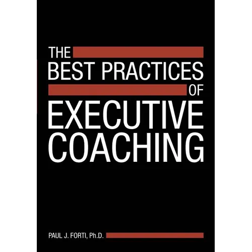 The Best Practices of Executive Coaching