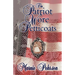 The Patriot Wore Petticoats
