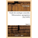 Traité de Zoologie Concrète. Mésozoaires, Spongiaires Tome 2-1