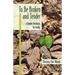 To Be Broken and Tender: A Quaker Theology for Today