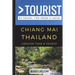 Greater Than a Tourist- Chiang Mai Thailand: 50 Travel Tips from a Local