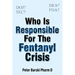 Who Is Responsible For The Fentanyl Crisis