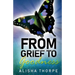 From Grief to Goodness