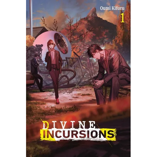 Divine Incursions, Vol. 1 (Light Novel)