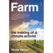 Farm: The Making of a Climate Activist