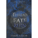 A Thread of Fate and Ruin