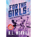For The Girls: A Sapphic Contemporary Romance Collection