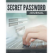 Secret Password Journal