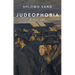 Judeophobia: A History