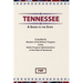 Tennessee: A Guide To The State