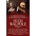 The Collected Supernatural and Weird Fiction of Hugh Walpole-Volume 2: One Novel 'The Killer and the Slain' and Thirteen Short Stories of the Strange