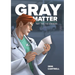 Gray Matter: The Stranger