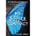 My Soul Contract: A Teaching Memoir of Trauma, Truth, and Transformation