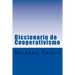 Diccionario de Cooperativismo