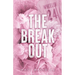 The Break Out