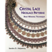 Crystal Lace Necklace Patterns, Bead Weaving Technique