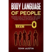 Body language of people: Beginners guide to brain secrets. Have a body language mastery to analyze and influence others. The basics of psychology 101.