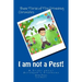 I am not a Pest!: A Story about Asperger's Syndrome