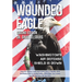 WOUNDED EAGLE (2nd Ed.): Washington's Air Defense Shield is Down