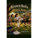 Brown Belts and Brass Notes