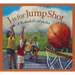 J Is for Jump Shot: A Basketball Alphabet