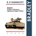 Bradley: A History of American Fighting and Support Vehicles