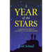 A Year of the Stars: A Month-By-Month Journey of Skywatching