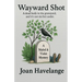 Wayward Shot