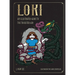 Loki: An Illustrated Guide to the Trickster God