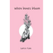 When Bones Bloom