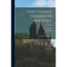 Une colonie féodale en Amérique: L'Acadie (1604-1881); Volume 1