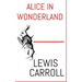 Alice In Wonderland: The Aston & James Collection
