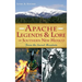 Apache Legends & Lore of Southern New Mexico: From the Sacred Mountain