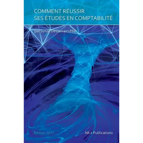Comment réussir ses études en comptabilité