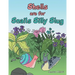 Shells Are for Snails Silly Slug