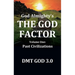 God Almighty's: THE GOD FACTOR: Volume One: PAST CIVILIZATIONS