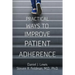 Practical Ways to Improve Patient Adherence